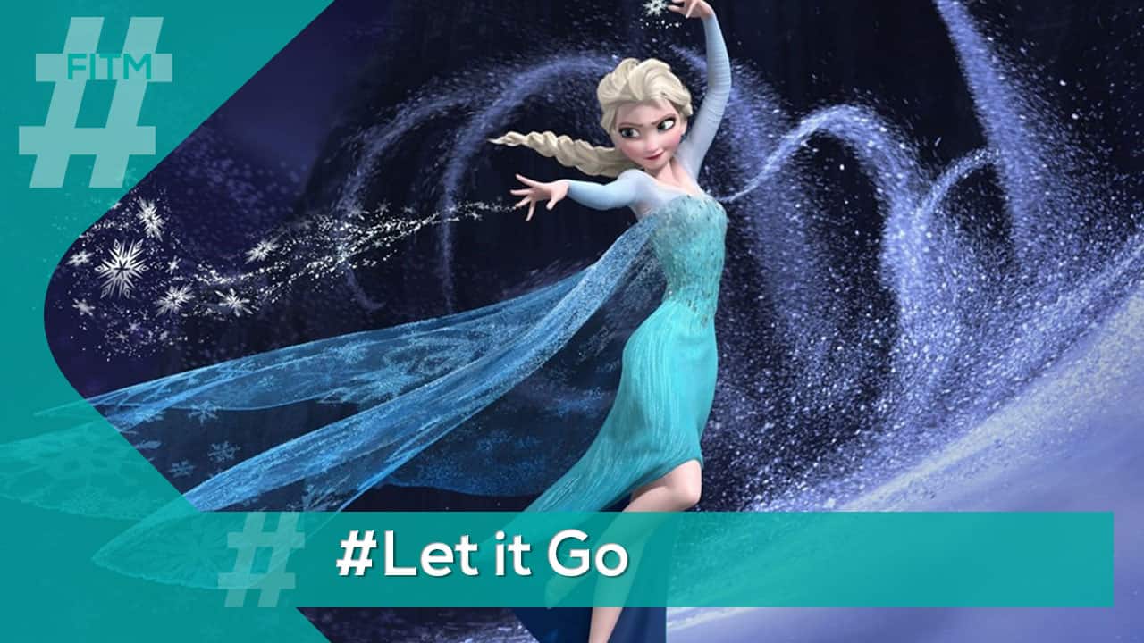 Let it go, let it go