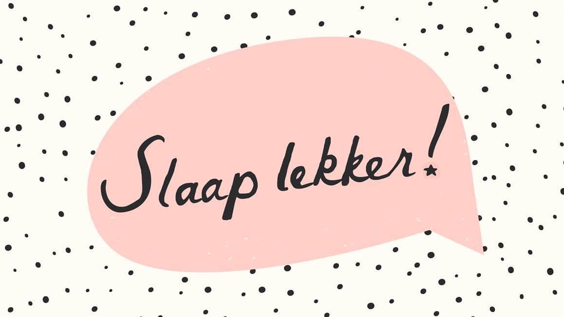 Slaap lekker
